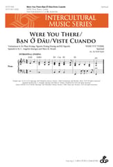 Were You There/Ban O Dau/Viste Cuando SATB choral sheet music cover